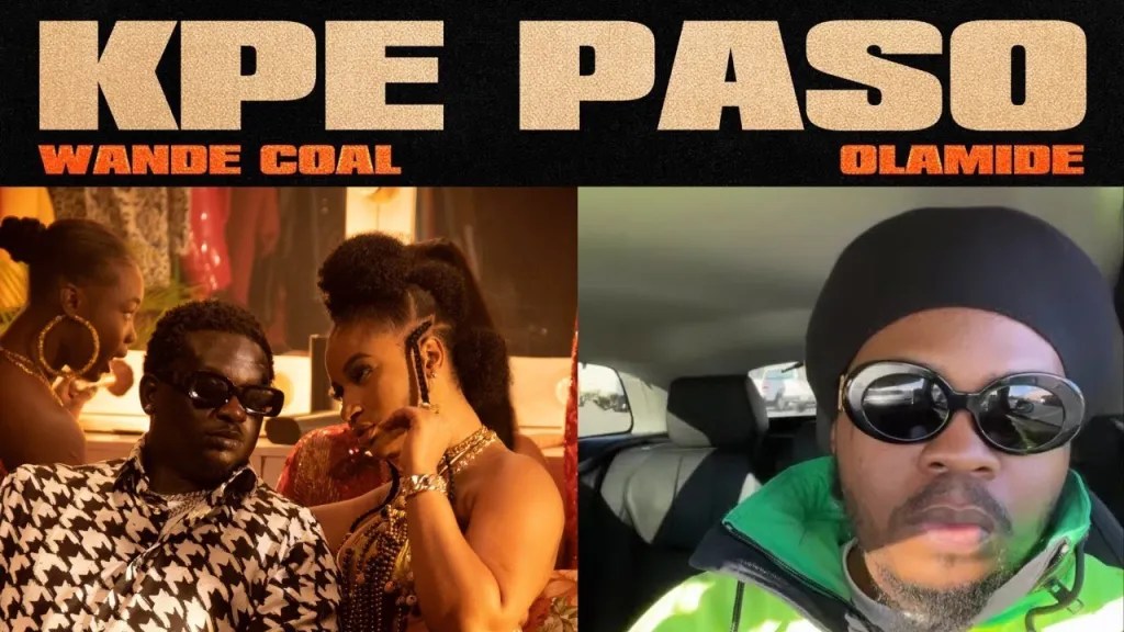 #Nigeria: Music:  Wande Coal – Kpe Paso Ft. Olamide